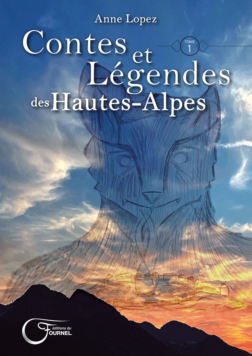 CONTES ET LEGENDES DES HAUTES-ALPES