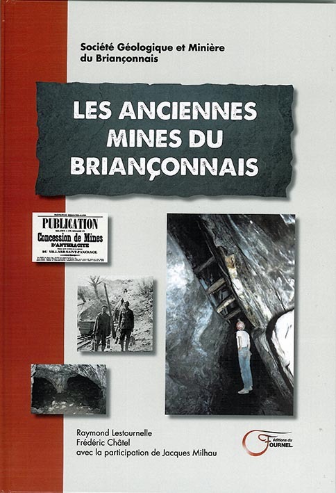 LES ANCIENNES MINES DU BRIANCONNAIS