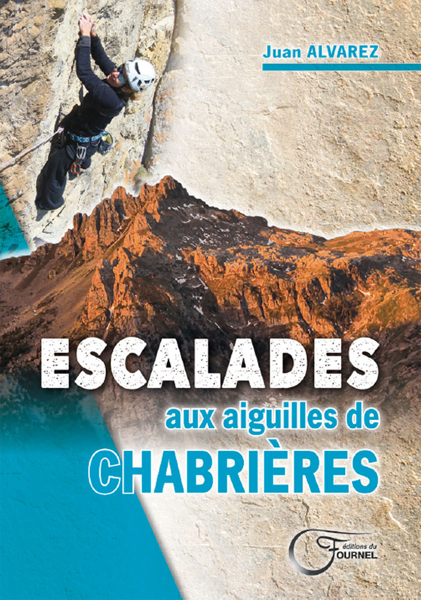 Escalades aux aiguilles de Chabrières