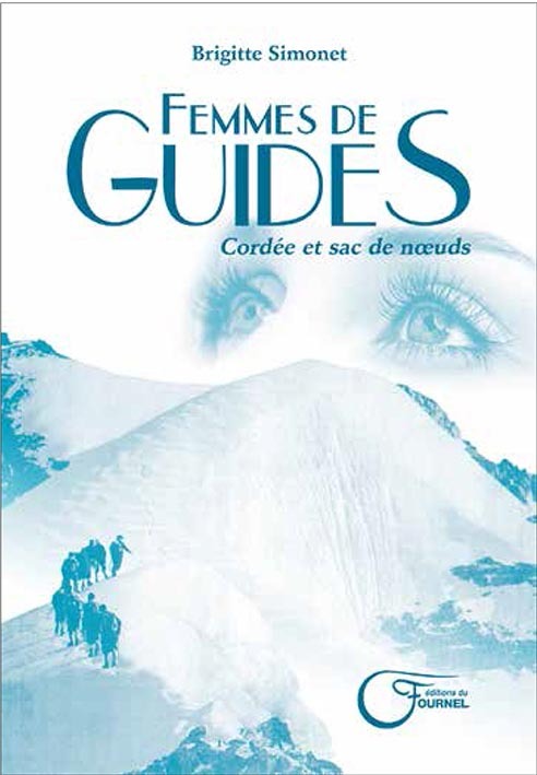 Femmes de guides - une cordée au quotidien