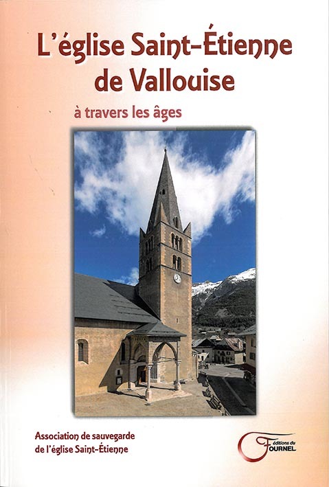 L'église de Saint-Étienne de Vallouise à travers les âges