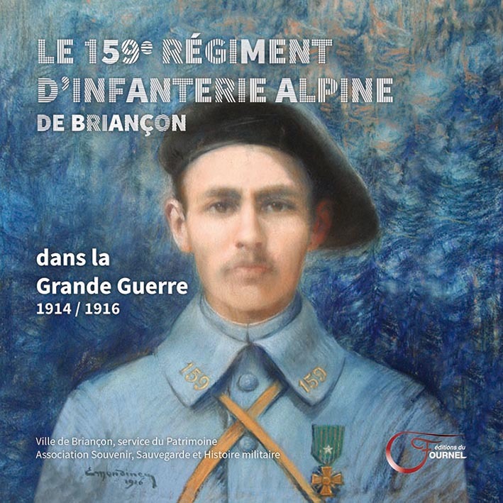 Le 159e régiment d'infanterie alpine dans la Grande guerre - exposition, [Briançon, Centre d'art contemporain], septembre-novembre 2015
