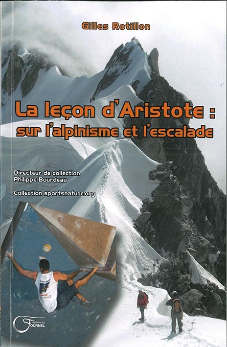 La leçon d'Aristote - sur l'alpinisme et l'escalade