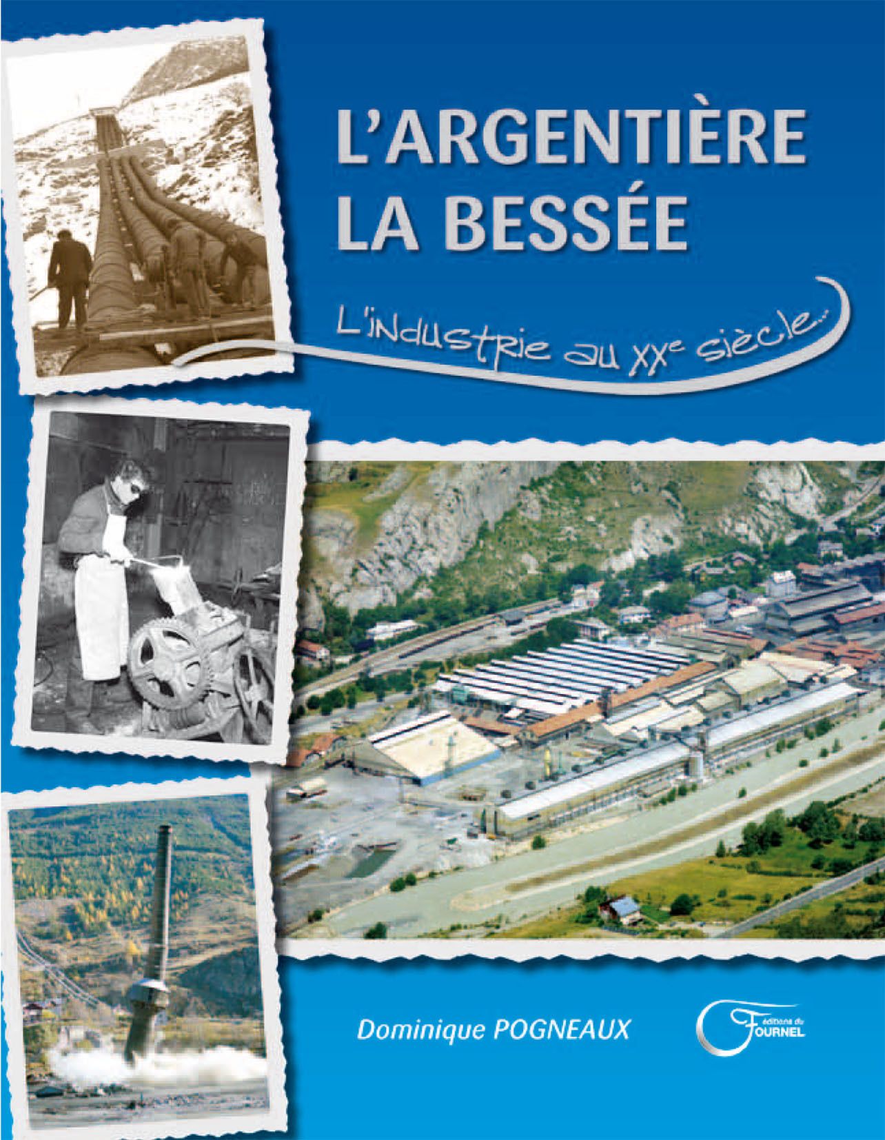 L'Argentière-la-Bessée - l'industrie au XXe siècle