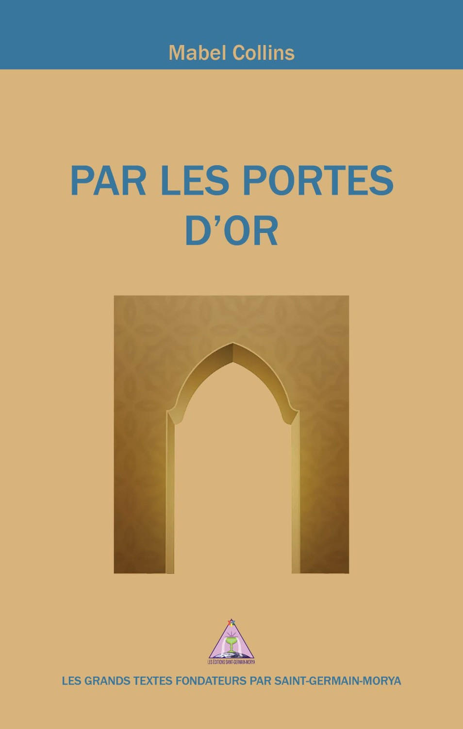 Par les Portes d'Or - Eléments de réflexion
