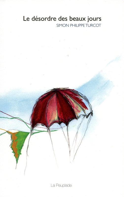 Le désordre des beaux jours