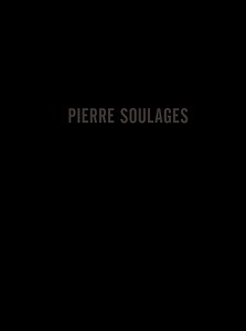 Pierre Soulages New Paintings /anglais