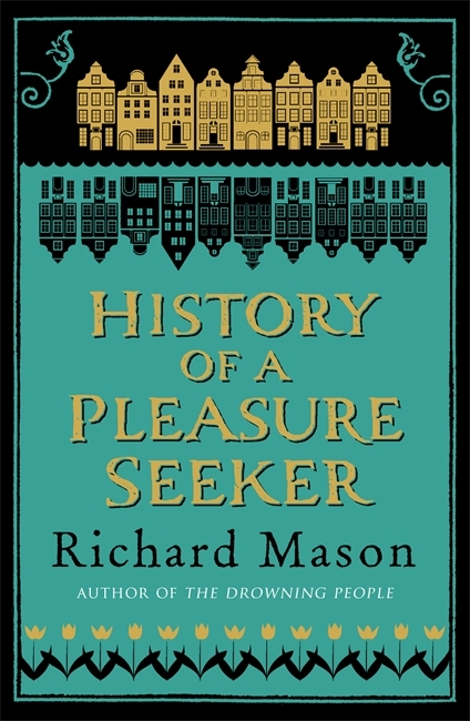 The History of a Pleasure Seeker