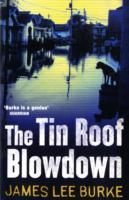 The Tin Roof Blowdown