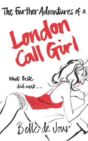 The Further Adventures of a London Call Girl