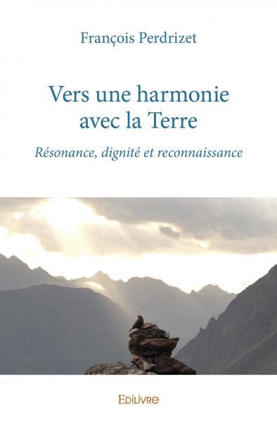 Vers une harmonie avec la terre