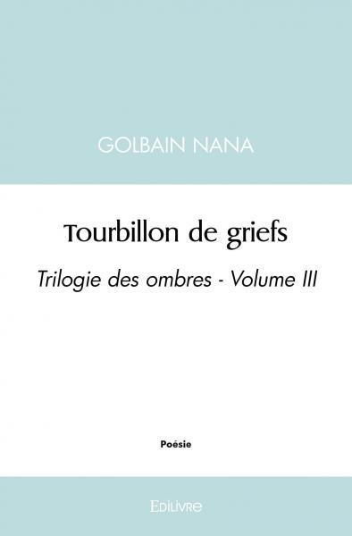 Tourbillon de griefs