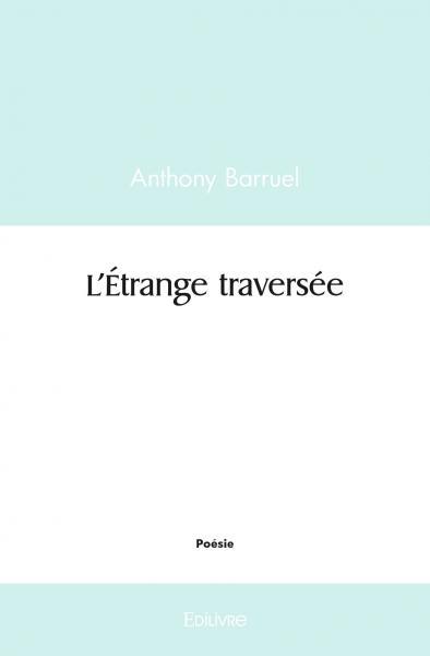 L'étrange traversée