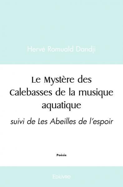Le mystère des calebasses de la musique aquatique