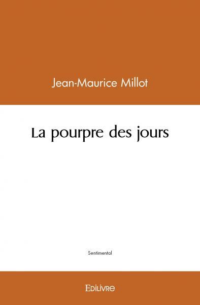 La pourpre des jours