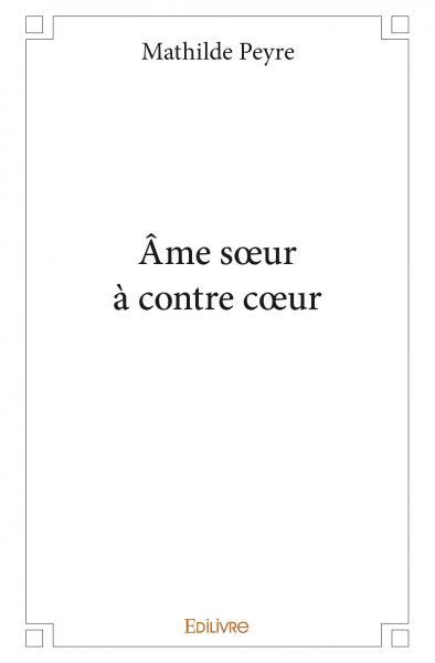 âme sœur à contre cœur