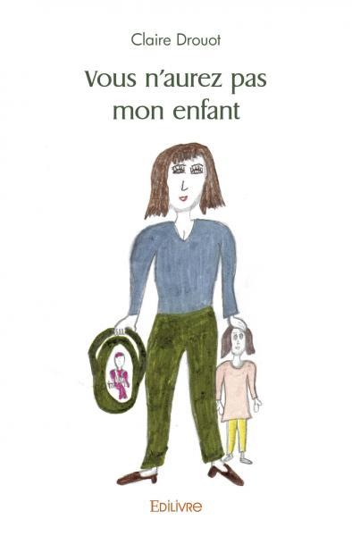 Vous n'aurez pas mon enfant