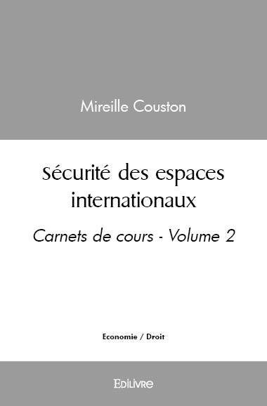 Sécurité des espaces internationaux