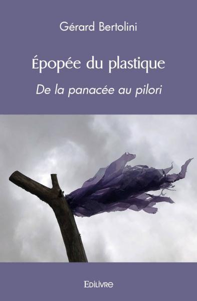 épopée du plastique