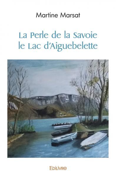 La perle de la savoie le lac d'aiguebelette