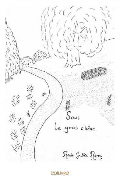 Sous le gros chêne