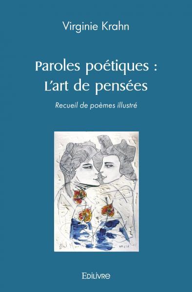 Paroles poétiques : L'art de pensées