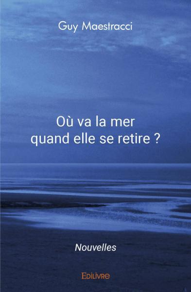 Où va la mer quand elle se retire ?