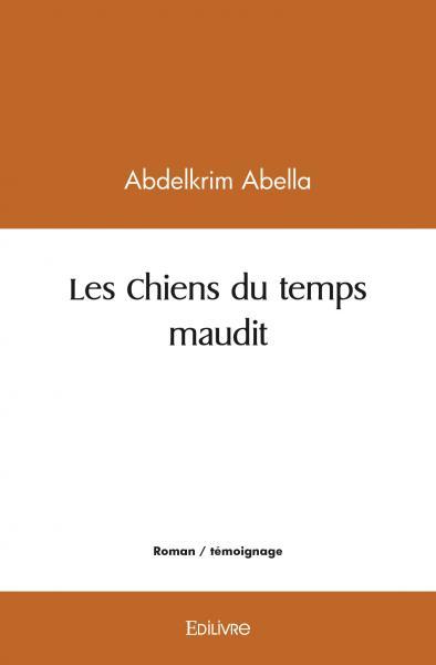 Les chiens du temps maudit