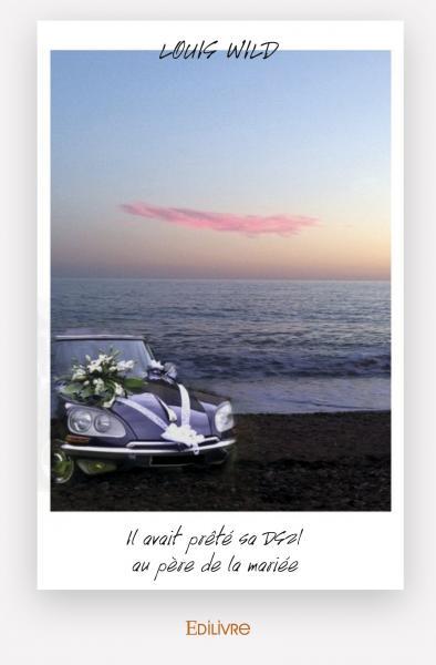 Il avait prêté sa DS21 au père de la mariée