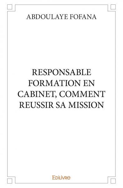 Responsable formation en cabinet, comment reussir sa mission