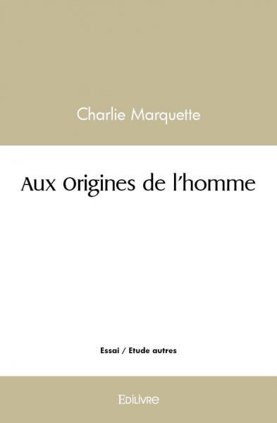 Aux origines de l'homme