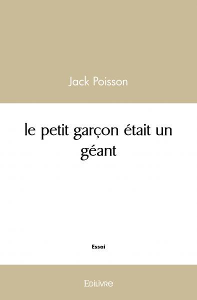Le petit garçon était un géant