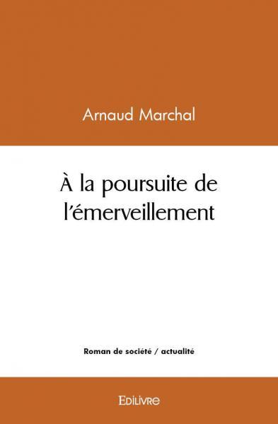 À la poursuite de l'émerveillement