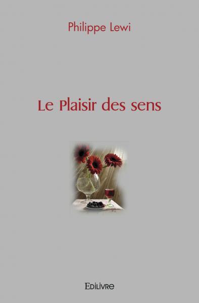 Le Plaisir des sens