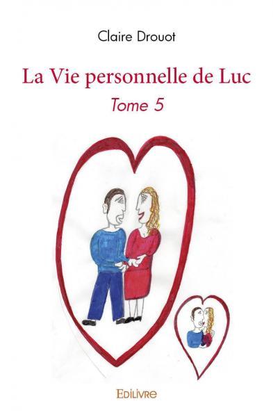 La vie personnelle de luc