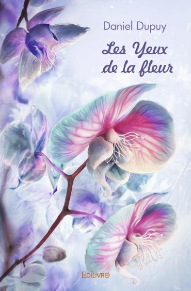 Les Yeux de la fleur