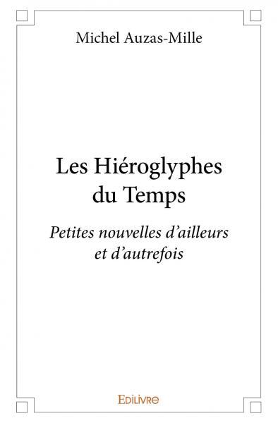 Les hiéroglyphes du  temps