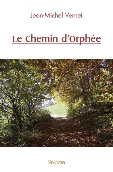 Le chemin d'orphée