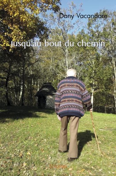 Jusqu'au bout du chemin