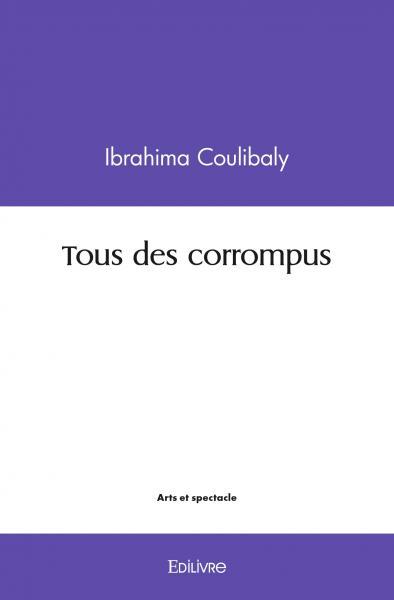 Tous des corrompus