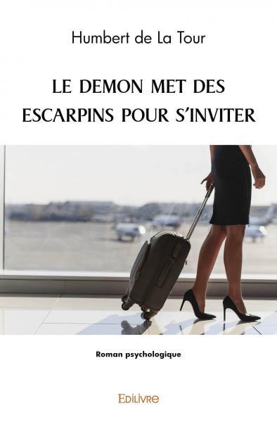 Le demon met des escarpins pour s’inviter