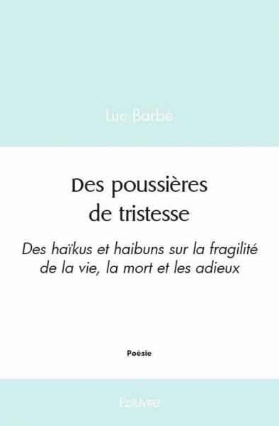 Des poussières de tristesse