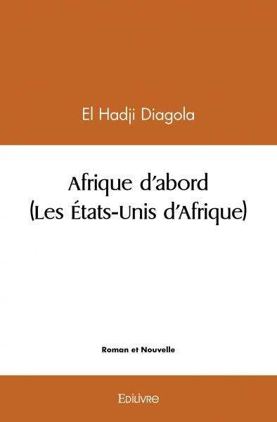 Afrique d’abord (les états unis d’afrique)