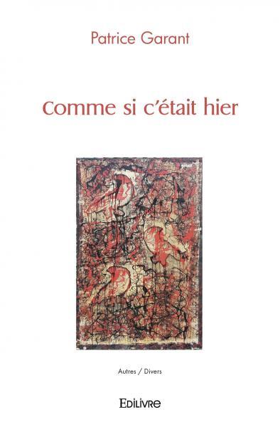 Comme si c'était hier