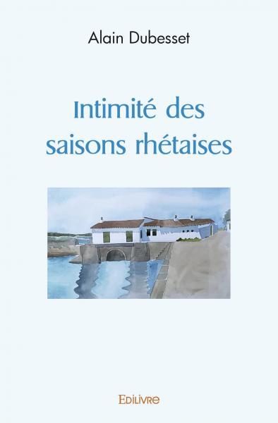 Intimité des saisons rhétaises