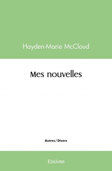 Mes nouvelles