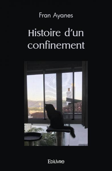 Histoire d'un confinement