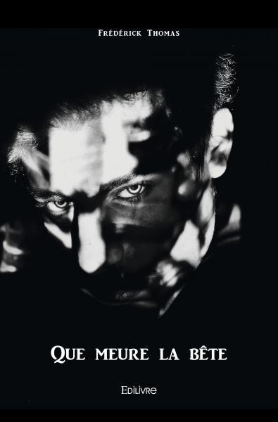 Que meure la bête