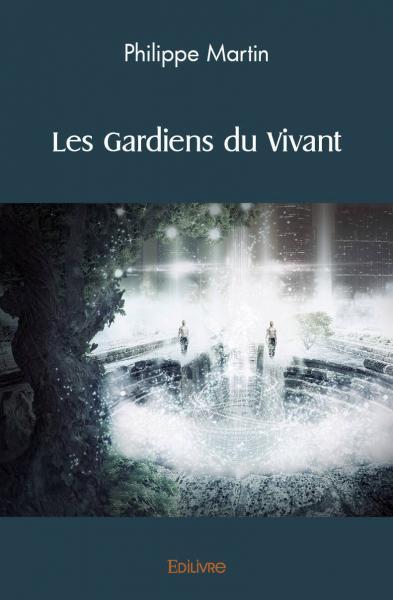 Les gardiens du vivant