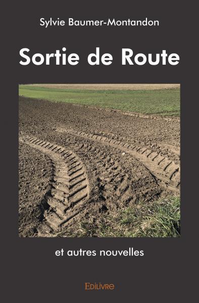 Sortie de route et autres nouvelles